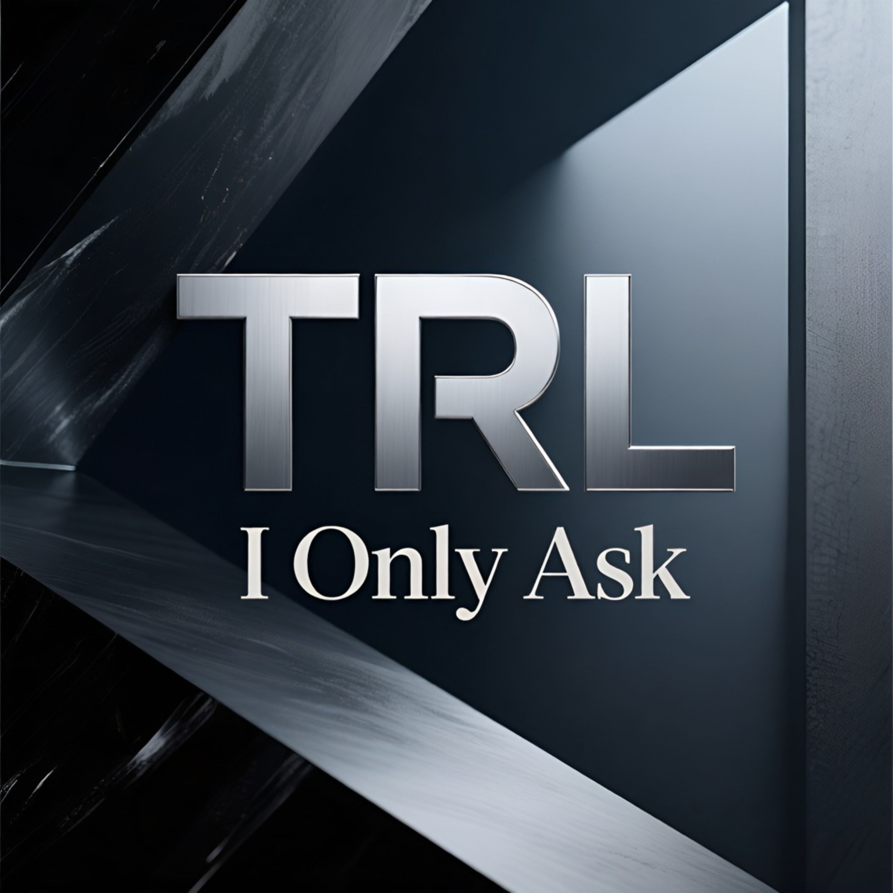I Only Ask